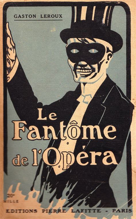 Le Fantôme de l'opéra - Gaston Leroux - SensCritique