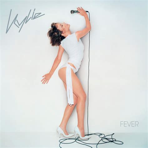 Kylie Minogue - Fever Lyrics and Tracklist | Genius