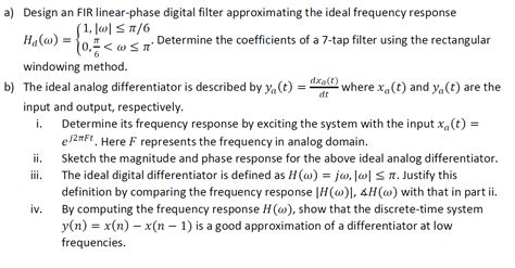 Solved a) Design an FIR linear-phase digital filter | Chegg.com