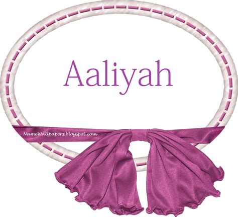 Aaliyah Name Wallpapers Aaliyah ~ Name Wallpaper Urdu Name Meaning Name Images Logo Signature