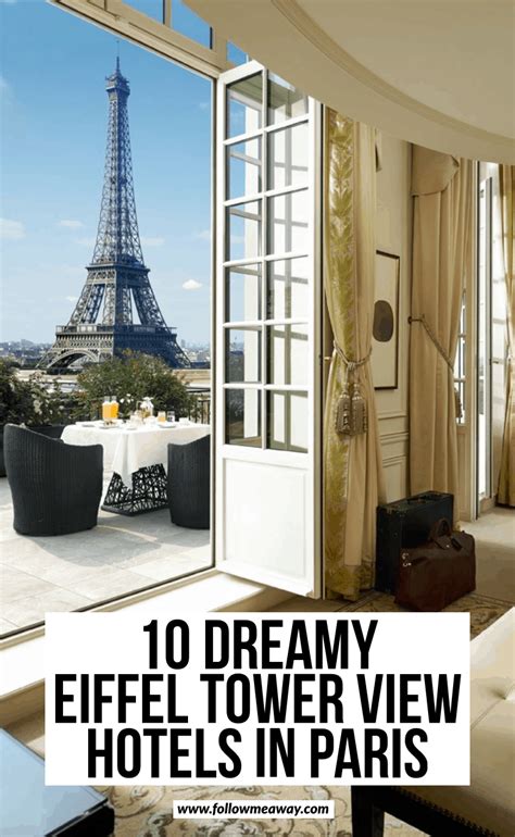 21 Dreamy Paris Hotels With A View Of The Eiffel Tower - Follow Me Away