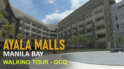 Ayala Malls Manila Bay Walking Tour June 2020 Philippines - YouTube