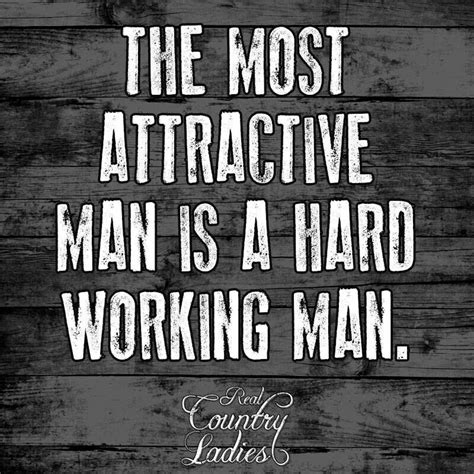 Hard Working Man Quotes - ShortQuotes.cc