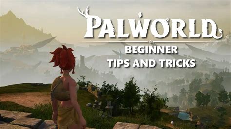 Palworld Guides: Beginner Tips and Tricks