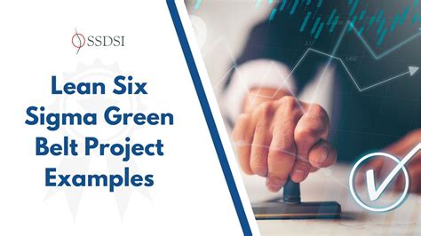 Lean Six Sigma Green Belt Project Examples