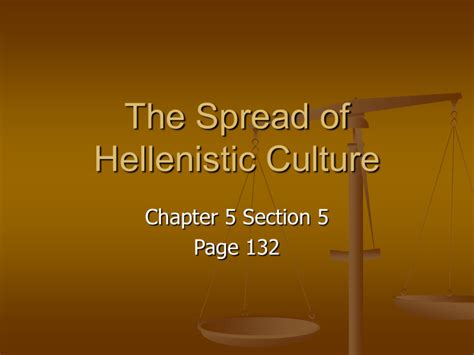 The Spread of Hellenistic Culture