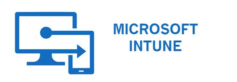 MICROSOFT INTUNE BENEFITS FOR YOUR BUSINESS - Vootwerk