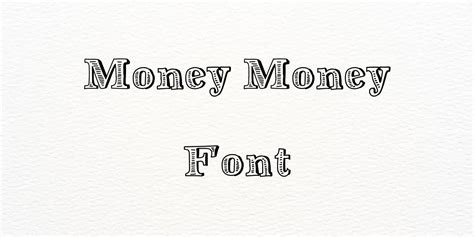 Money Money Font Free Download