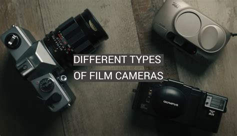 Different Types of Film Cameras - FotoProfy