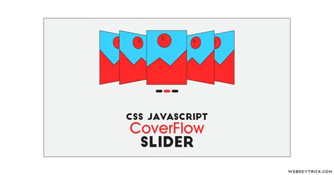 JavaScript CoverFlow Slider Design With CSS | With Navigation Buttons