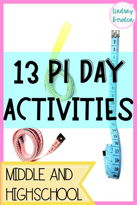 13 Pi Day Activities - Lindsay Bowden