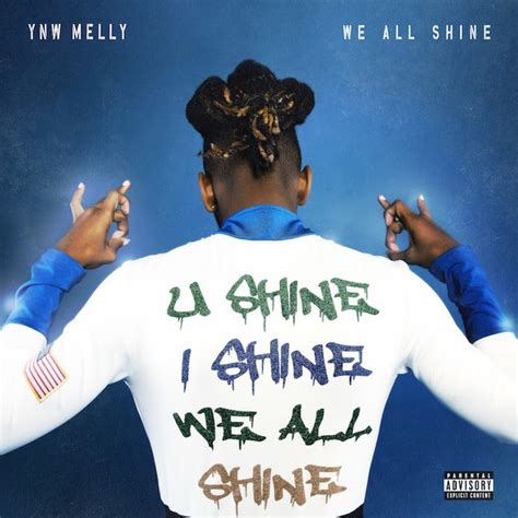 SPILL ALBUM REVIEW: YNW MELLY - WE ALL SHINE - The Spill Magazine