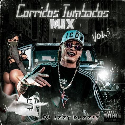 Stream 2023 Corridos Tumbados Mix Vol. 5 by djizzyduzzit | Listen online for free on SoundCloud