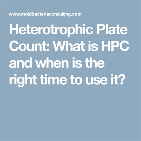 Heterotrophic Plate Count: What is HPC and when is the right time to use it? | Wastewater ...