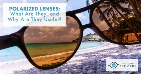 Polarized Lenses: What Are They, and Why Are They Useful? - Mississippi ...