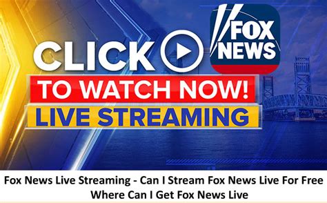 Fox News Live Streaming - Can I Stream Fox News Live For Free - Where ...