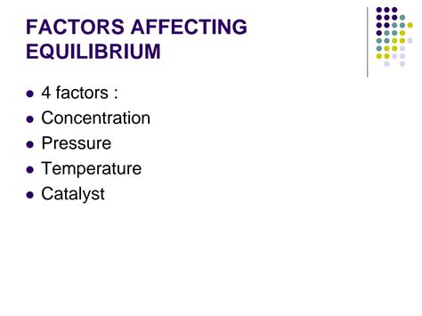 SOLUTION: Factors affecting equilibrium - Studypool