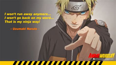 Anime Words, Say, and Quotes: Naruto Uzumaki Quote Ninja Way