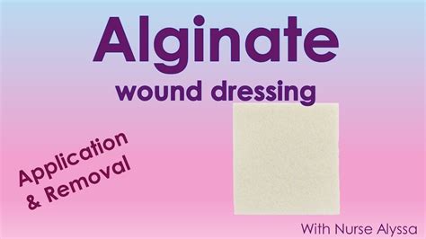 Alginate wound dressing: Application and removal - YouTube