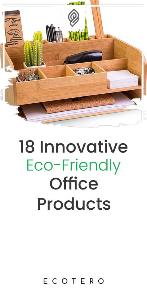 18 Innovative Eco-Friendly Office Products For Greener Work Hours