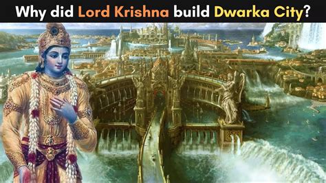 Why did Lord Krishna build Dwarka City? | CuriousPort