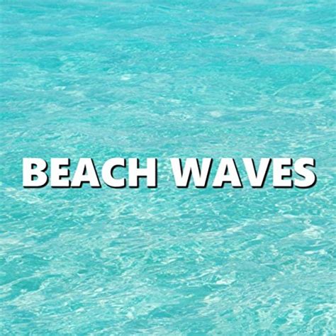 Play Beach Waves by Ocean Sounds Pros on Amazon Music