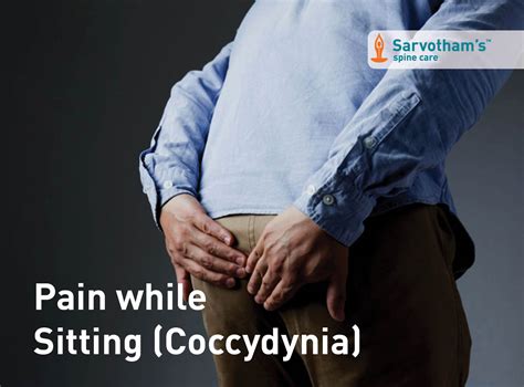 Pain While Sitting (Coccydynia) – Sarvotham's Spine Care