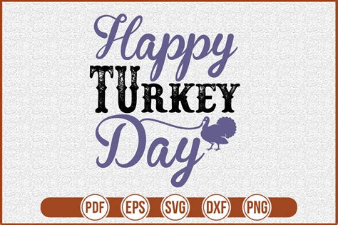 Happy Turkey Day Graphic by dapiysvg07 · Creative Fabrica