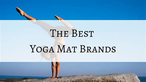 Top 4 Best Yoga Mat Brands to Trust in 2019 - Trusty Spotter