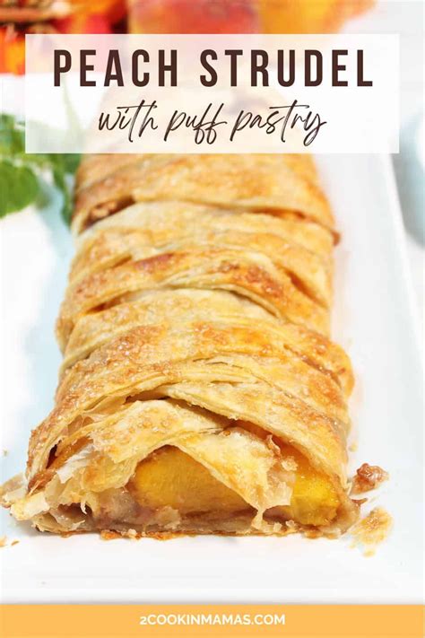 Peach Strudel Recipe with Flaky Puff Pastry