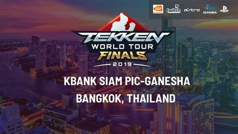 12/07-08 TEKKEN WORLD TOUR FINALS 2019 & THE LCQ in Bangkok, Thailand ...