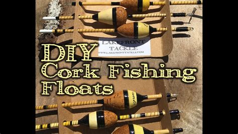 Traditional Cork Fishing Floats -How to Make Your Own! - www ...