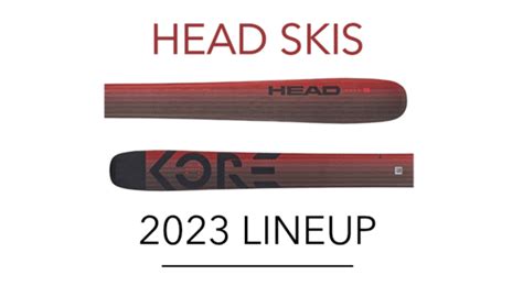 2023 Head Skis: Catalog Overview | SKI Profiles