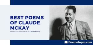 10 of the Best Poems of Claude McKay - Poemotopia