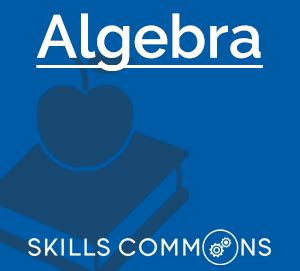 Algebra | SkillsCommons Support