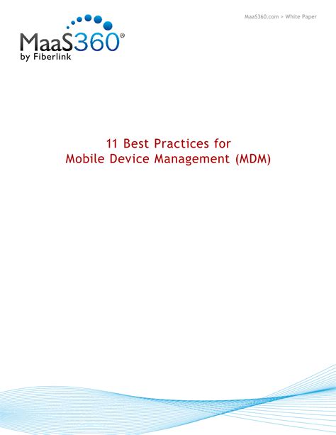 11 Best Practices for Mobile Device Management (MDM) Maas360.Com > White Paper 11 Best Practices ...