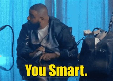 Dj Khaled You Smart GIF - DjKhaled YouSmart Smart - Discover & Share GIFs