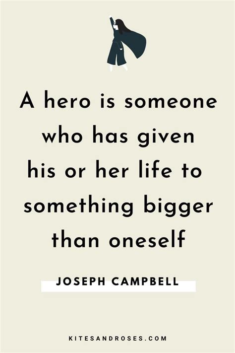 41+ Hero Quotes That Will Inspire Bravery (2023) - Kites and Roses | Hero quotes, Superhero ...