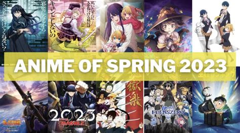 List of Best Anime in Spring 2023－Japan Geeks