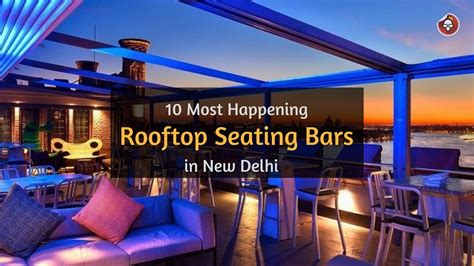 10 Most Happening Rooftop Seating Bars in New Delhi - Sloshout - Online Venue Booking Expert