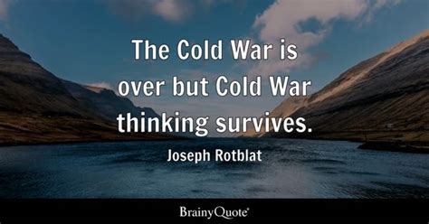 Cold War Quotes - BrainyQuote