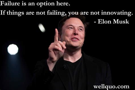 Quotes of Elon Musk for reaching your goals - Wellquo.com