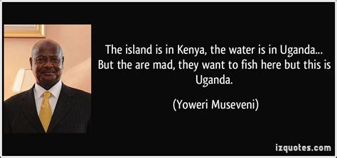 Yoweri Museveni Quotes. QuotesGram