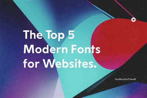 The Top 5 Modern Fonts for Websites in 2023