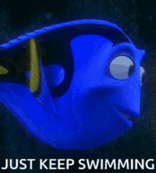 Just Keep Swimming Dory GIF - Just Keep Swimming Dory - Discover ...