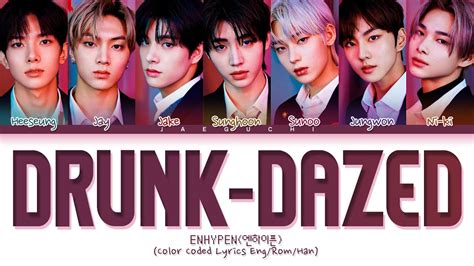 ENHYPEN Drunk-Dazed Lyrics (엔하이픈 Drunk-Dazed 가사) (Color Coded Lyrics) Chords - Chordify