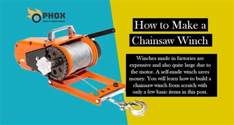 How to Make a Chainsaw Winch - Phox Band