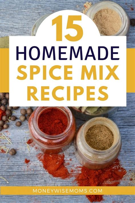 Make your own Homemade Spice Mixes - Moneywise Moms