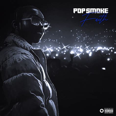 Pop Smoke - 'Faith' Cover Art Concept (IG/ @qone8five) : r/freshalbumart