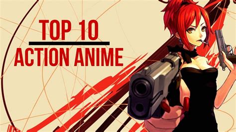 Top 10 Action Anime!!!! - YouTube